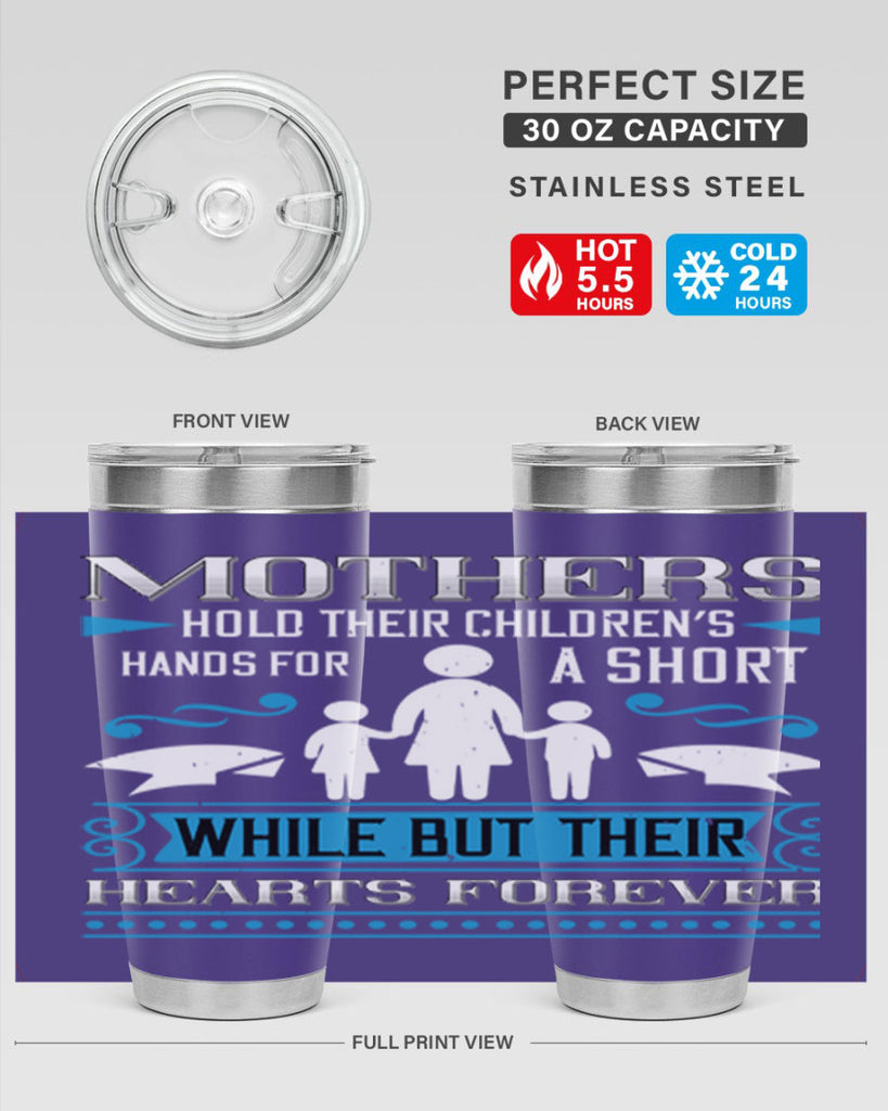 mothers hold their children’s 49#- mothers day- Tumbler