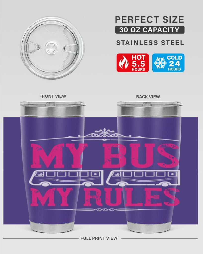 my bus my rules Style 20#- bus driver- tumbler