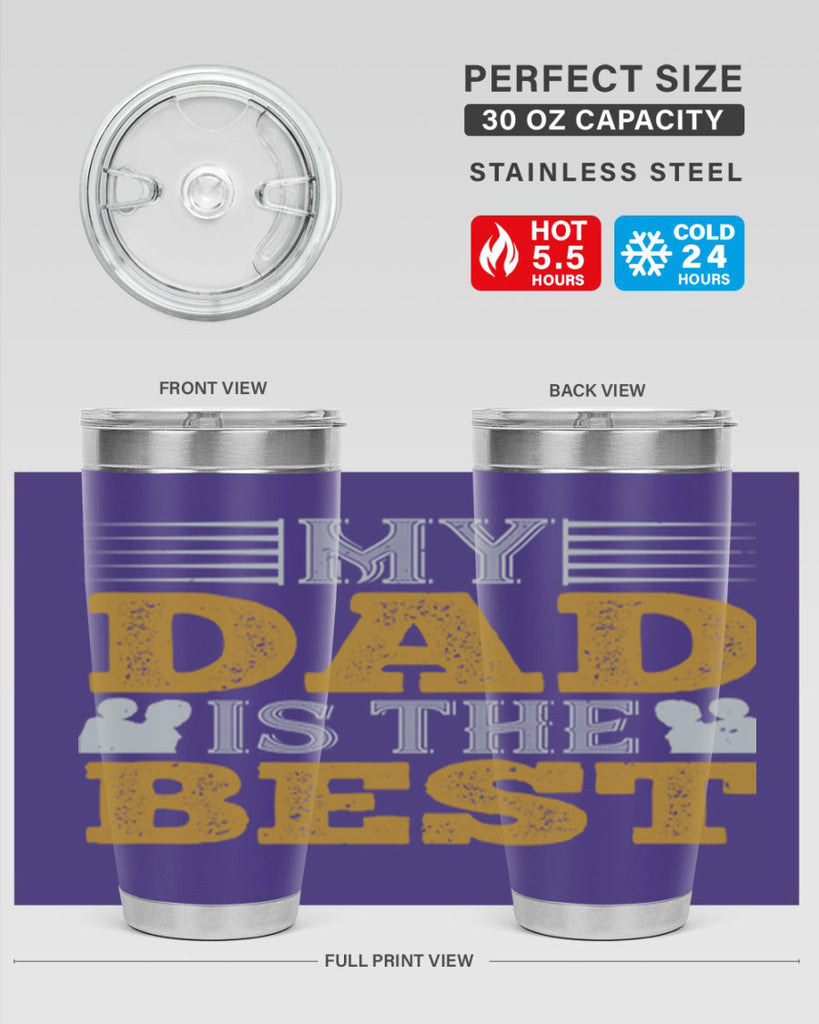 my dad is the best 180#- fathers day- Tumbler