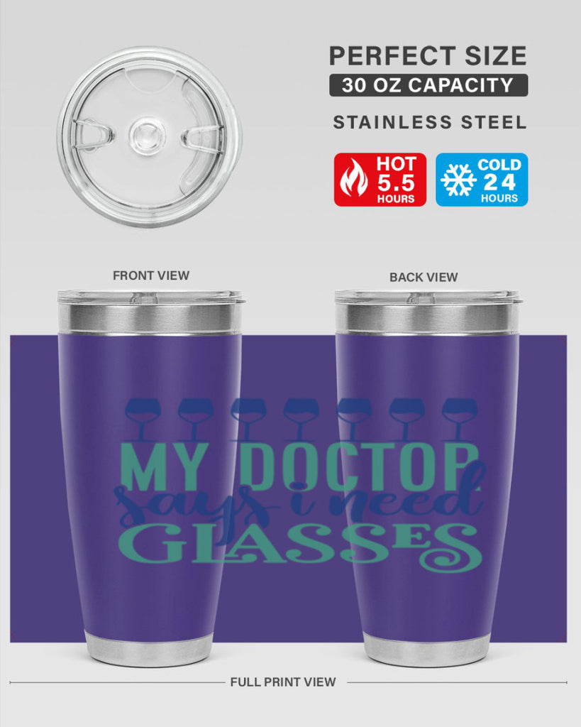 my doctor says i need glasses 178#- wine- Tumbler