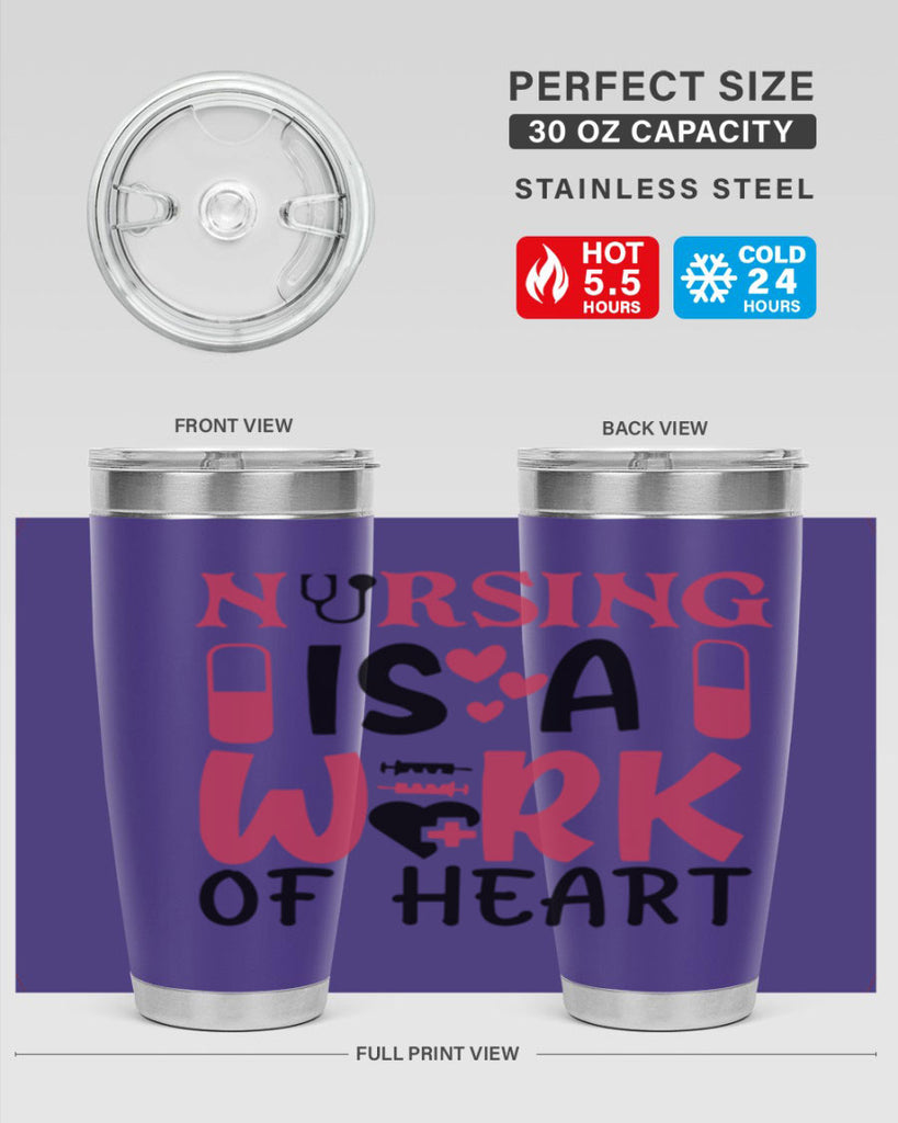 nursing is a work of heart Style 359#- nurse- tumbler