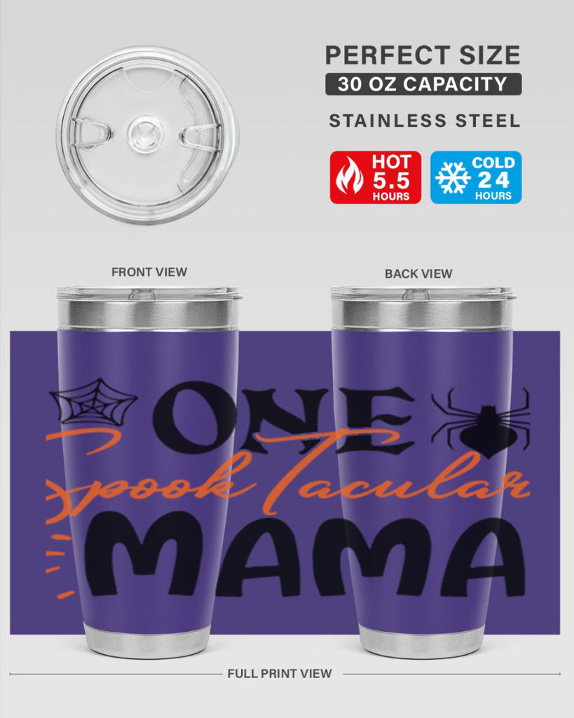 one spooktacular mama 110#- halloween- Tumbler