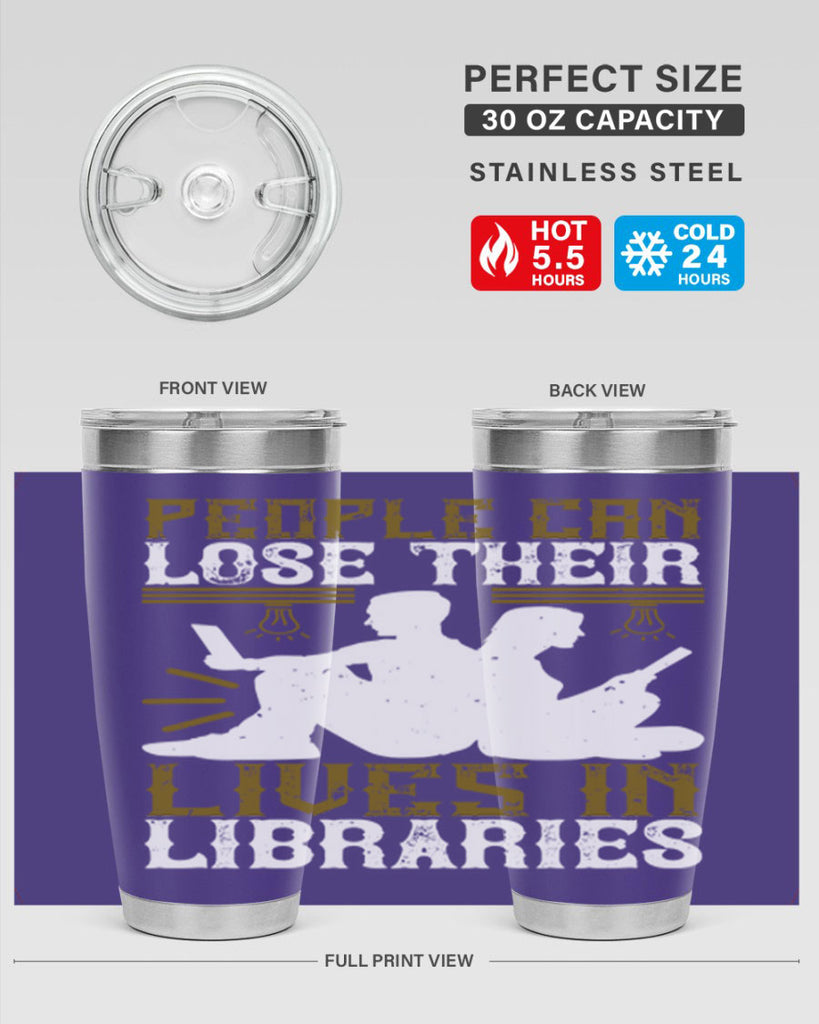 people can lose their lives in libraries 54#- reading- Tumbler