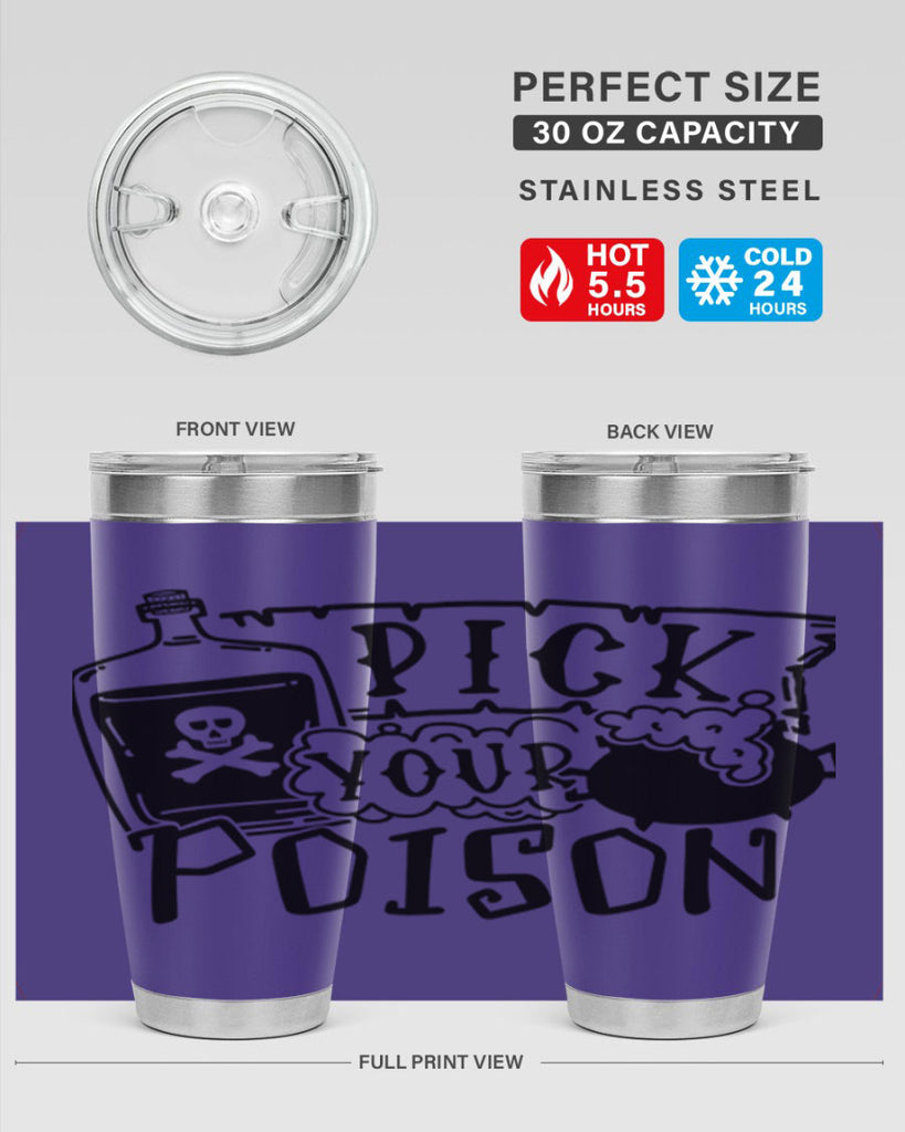 pick your poison 32#- halloween- Tumbler