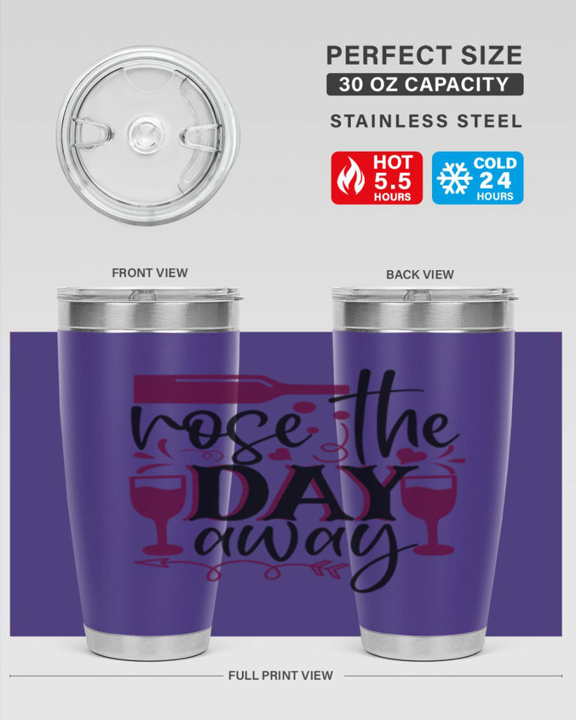 rose the day away 174#- wine- Tumbler