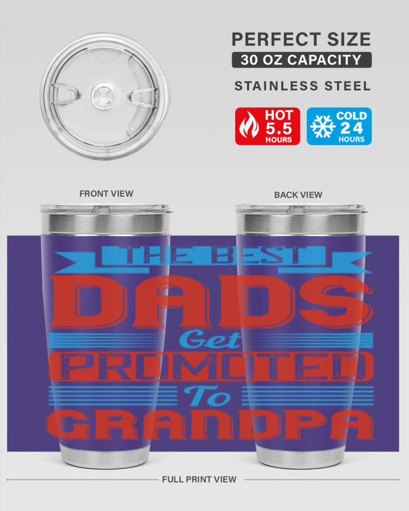 the best dads get promoted to grandpa 175#- fathers day- Tumbler