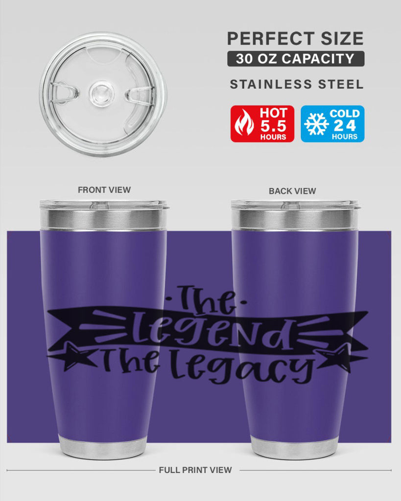 the legend the legacy 16#- fathers day- Tumbler