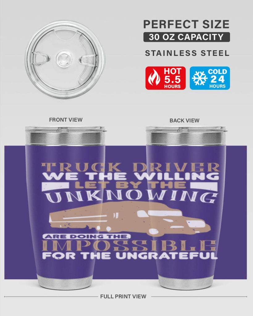truck driver we the willing let by the z Style 15#- truck driver- tumbler
