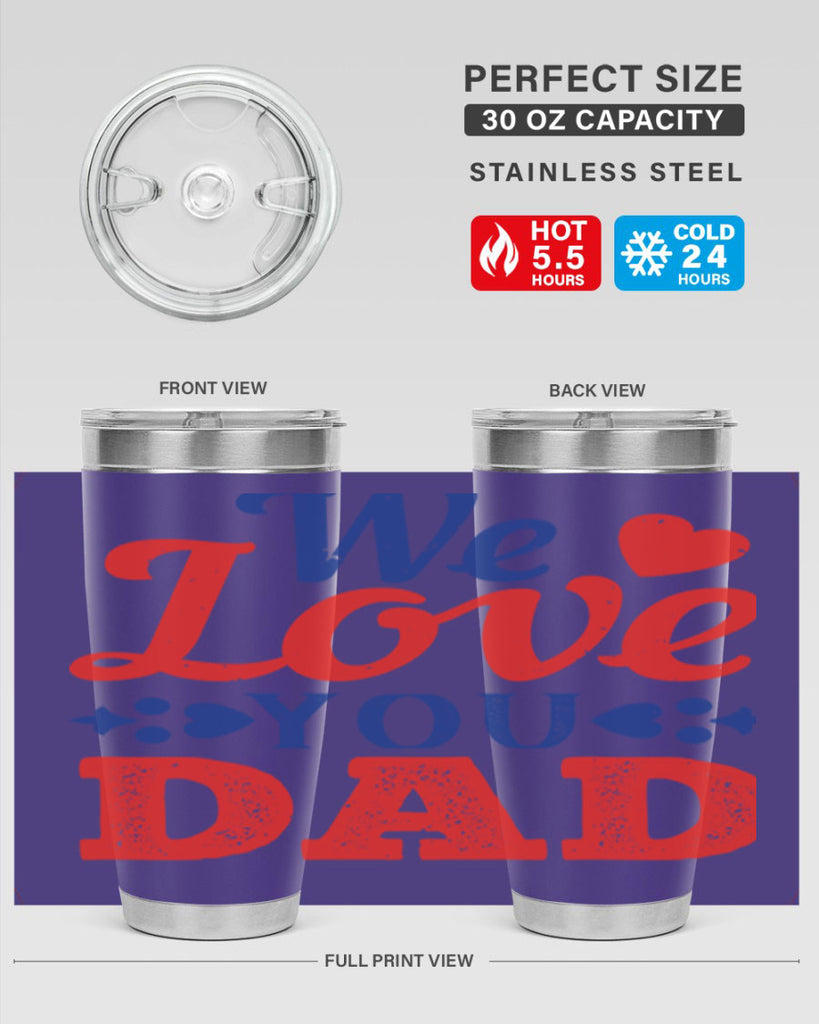 we love you dad 157#- fathers day- Tumbler