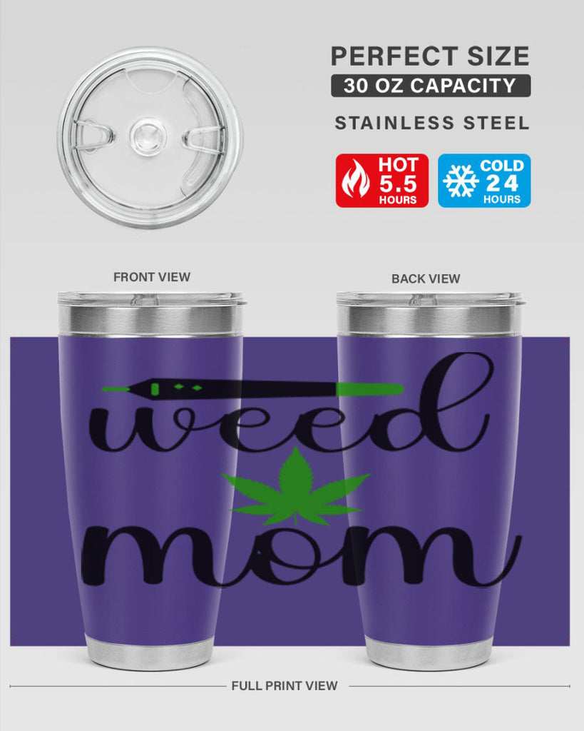 weed mom 302#- marijuana- Tumbler