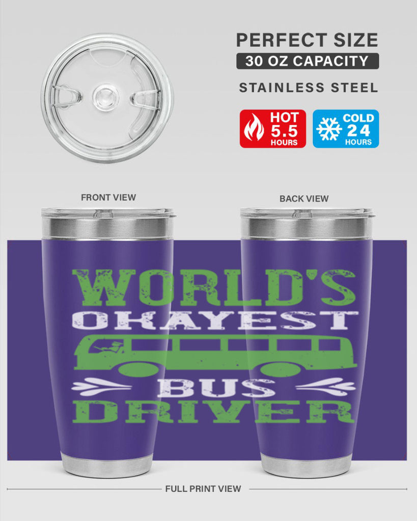 world’s okayest bus driver Style 3#- bus driver- tumbler