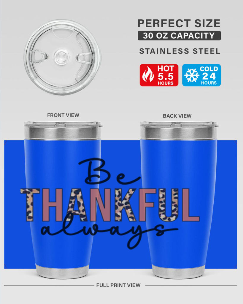 Be thankful always 42#- fall- Tumbler
