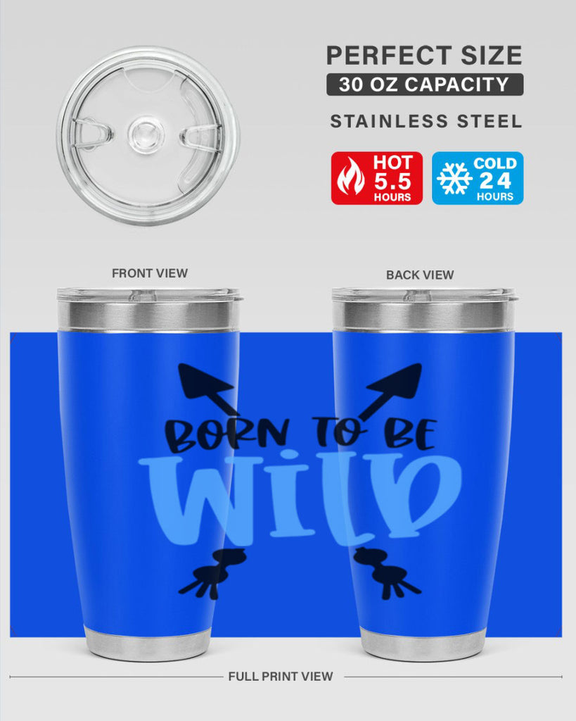 Born To Be Wild Style 109#- baby- tumbler