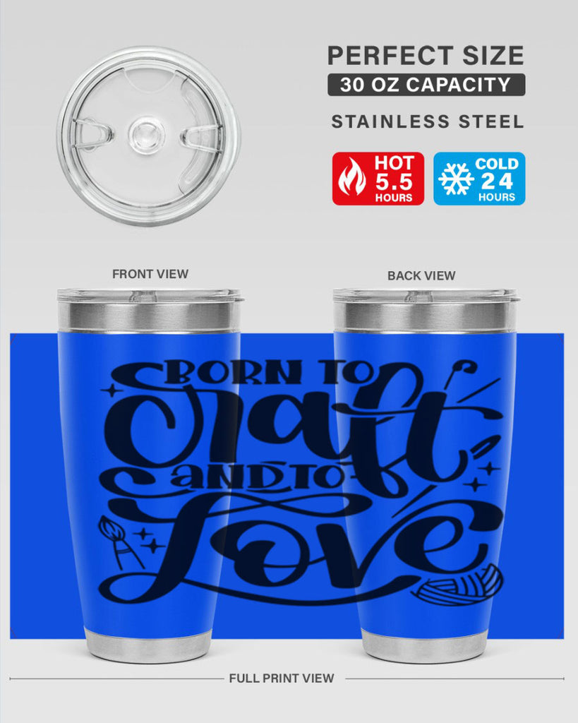 Born To Craft And To Love 46#- crafting- Tumbler