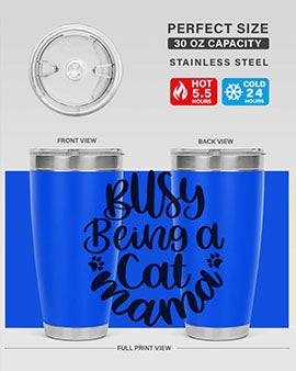 Busy Being A Cat Mama Style 80#- cat- Tumbler