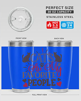 Cats Are My Favorite People Style 8#- cat- Tumbler