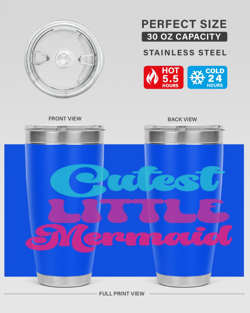 Cutest Little Mermaid 90#- mermaid- Tumbler
