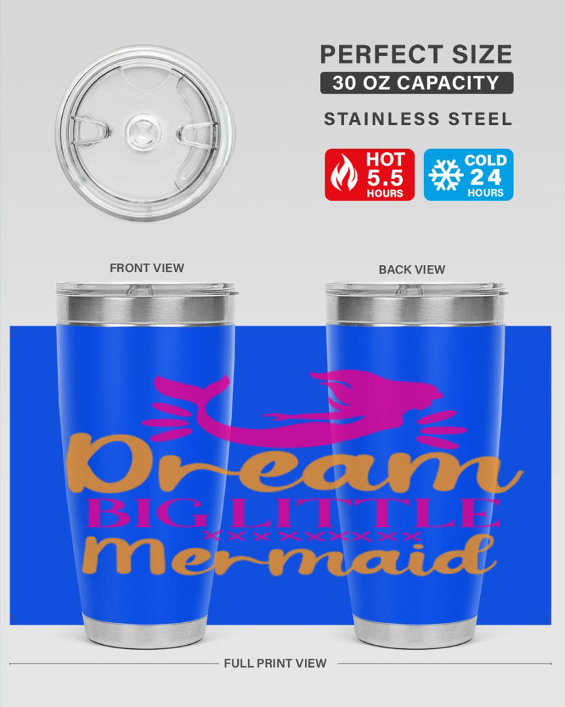 Dream Big Little Mermaid 117#- mermaid- Tumbler