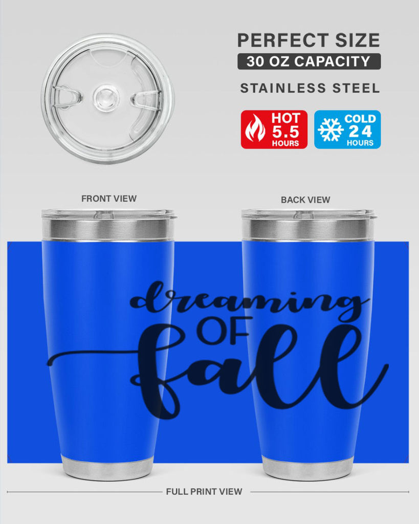 Dreaming Of Fall 73#- fall- Tumbler
