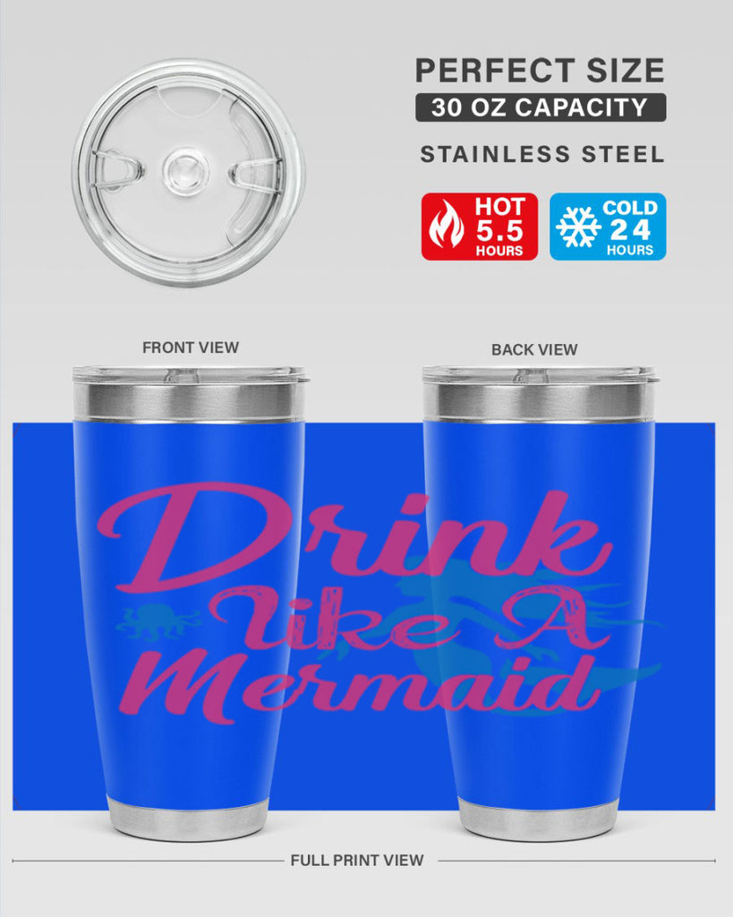 Drink Like A Mermaid 140#- mermaid- Tumbler