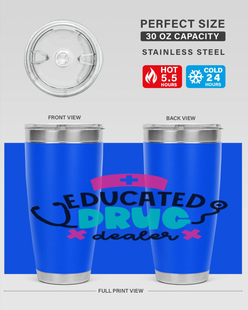 Educated Drug Dealer Style Style 195#- nurse- tumbler
