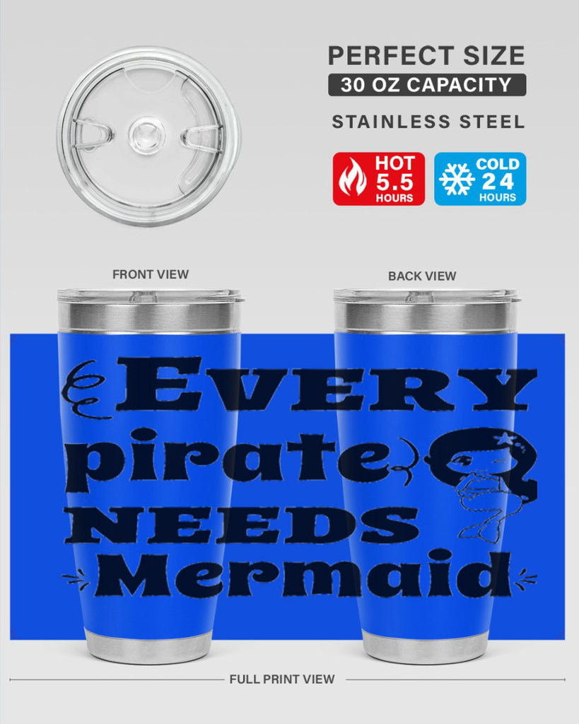 Every pirate needs Mermaid 163#- mermaid- Tumbler