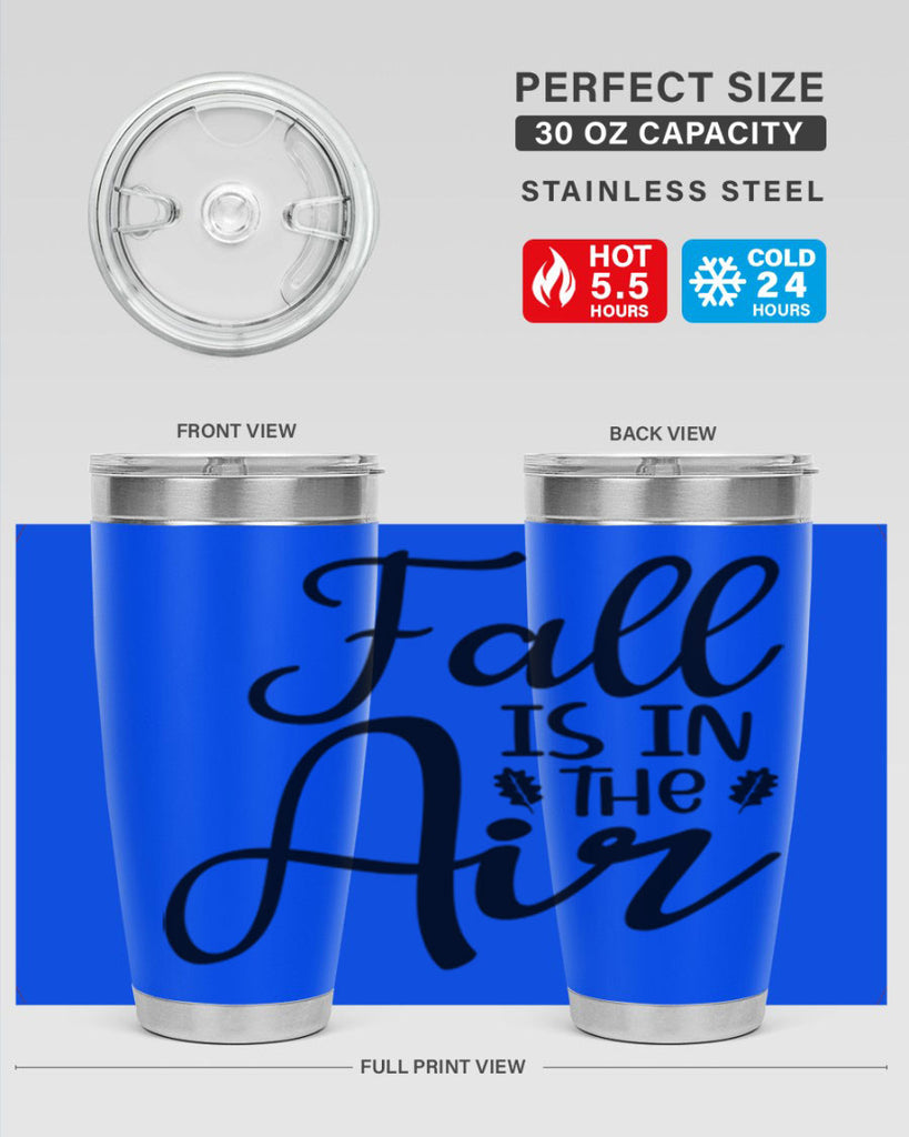 Fall Is In The Air 111#- fall- Tumbler