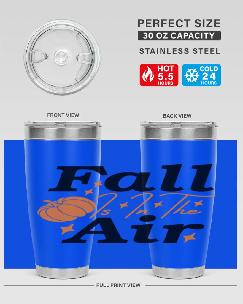 Fall Is In The Air 114#- fall- Tumbler