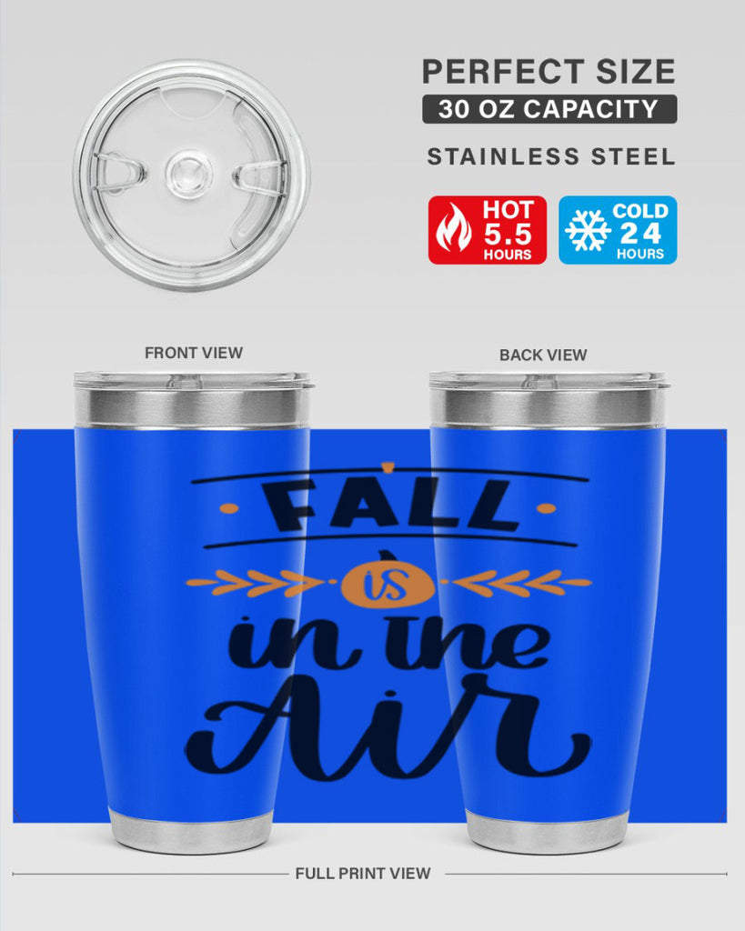 Fall Is In The Air 485#- fall- Tumbler