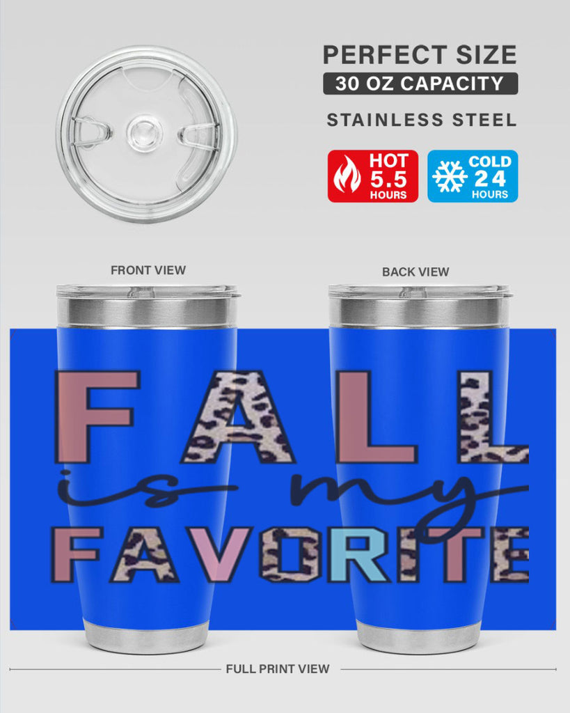 Fall Is My Favorite 120#- fall- Tumbler