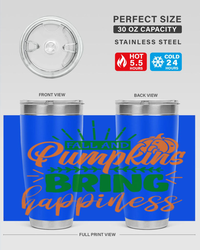 Fall and Pumpkins Bring Happiness 85#- fall- Tumbler