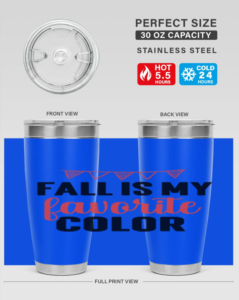 Fall is my favorite color 117#- fall- Tumbler