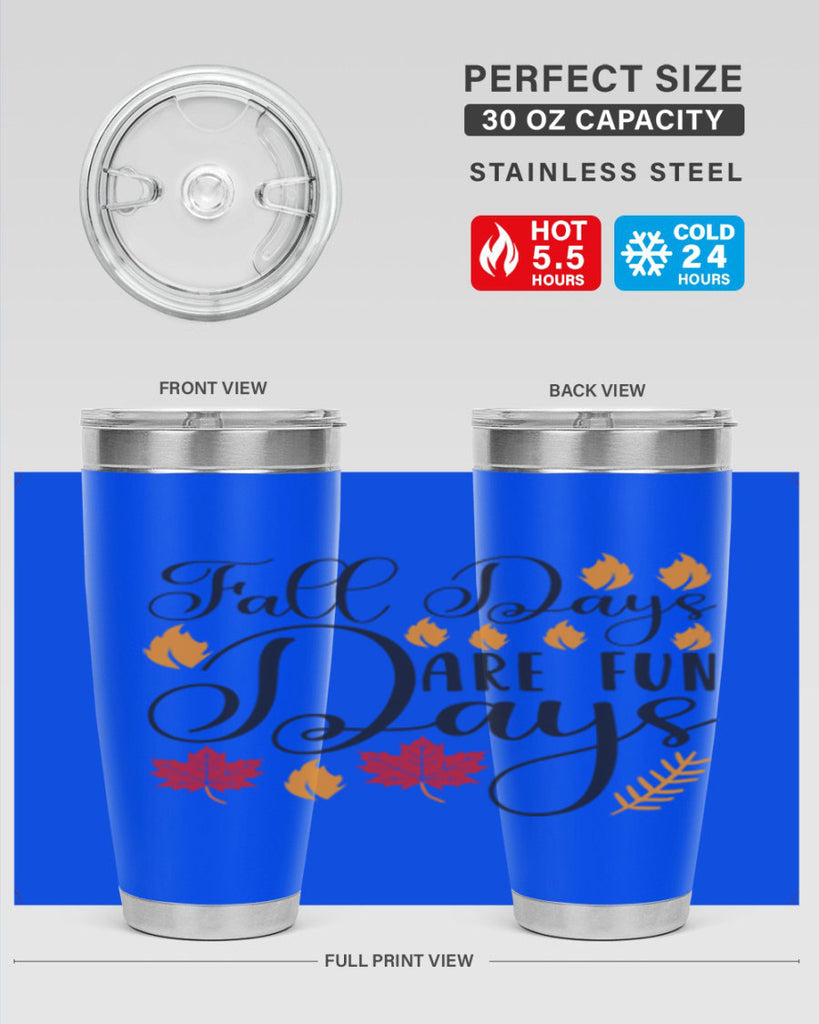 Falldaysarefundays 148#- fall- Tumbler