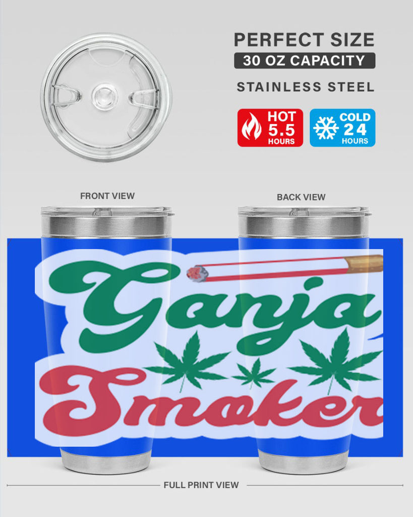 Ganja Smoker 90#- marijuana- Tumbler