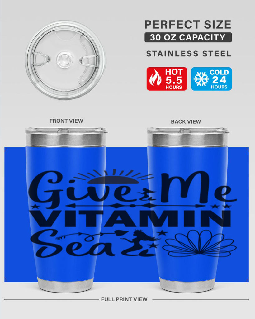 Give Me Vitamin Sea 194#- mermaid- Tumbler