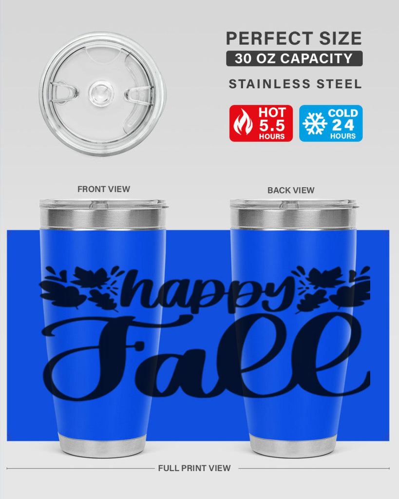 Happy Fall 489#- fall- Tumbler