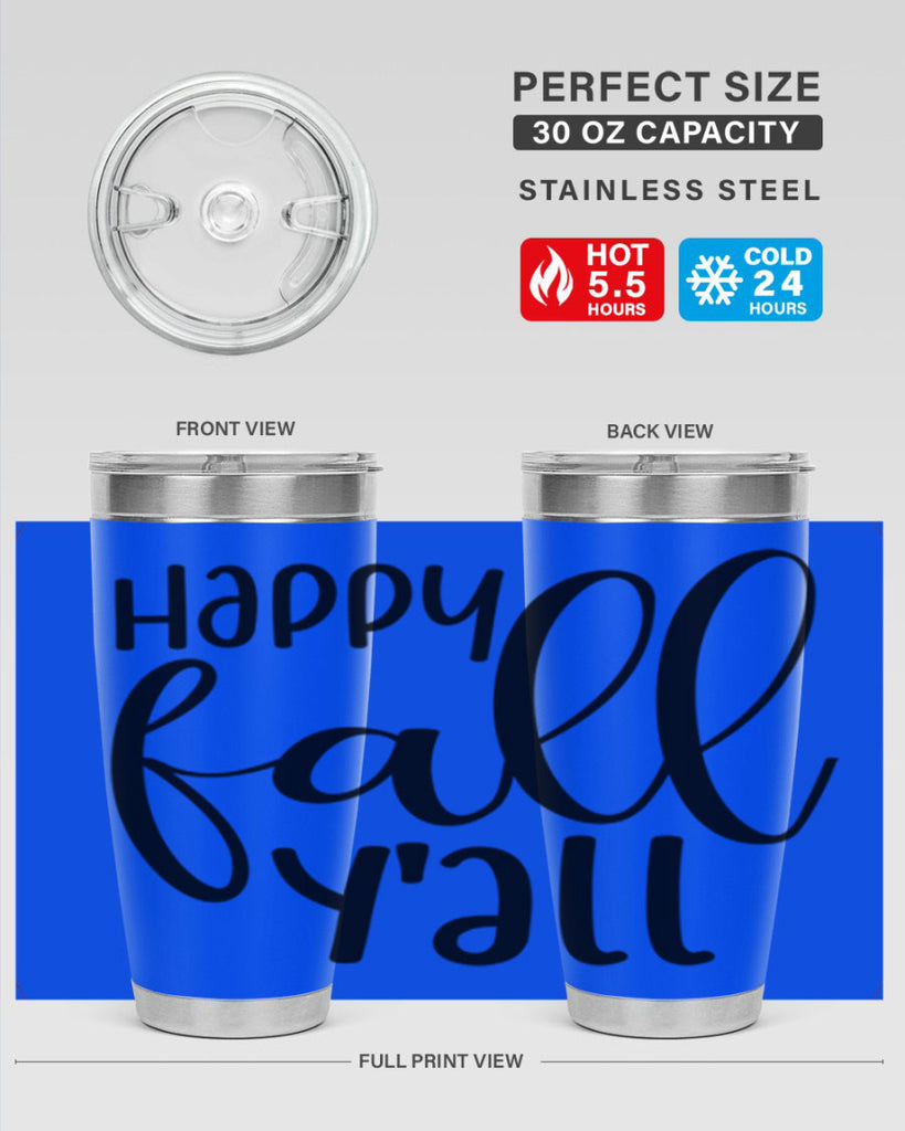 Happy Fall Y all 224#- fall- Tumbler