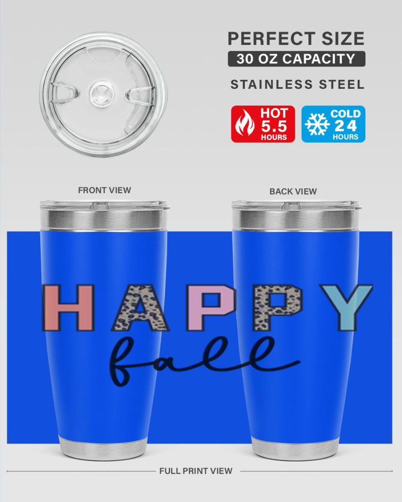 Happy fall 221#- fall- Tumbler