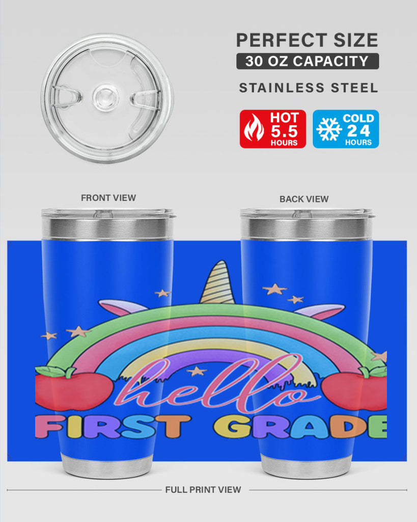 Hello 1st Grade Unicorn Rainbow 12#- 1st grade- Tumbler