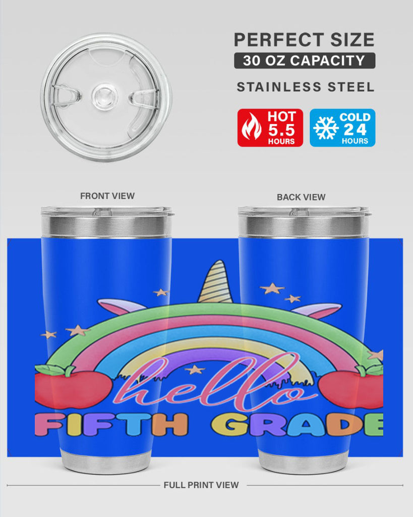 Hello 5th Grade Unicorn Rainbow 15#- 5th grade- Tumbler