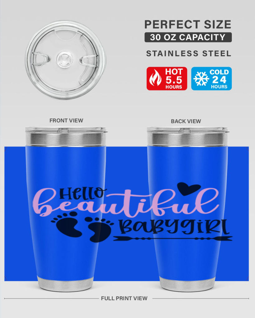 Hello Beautiful Babygirl Style 94#- baby- tumbler