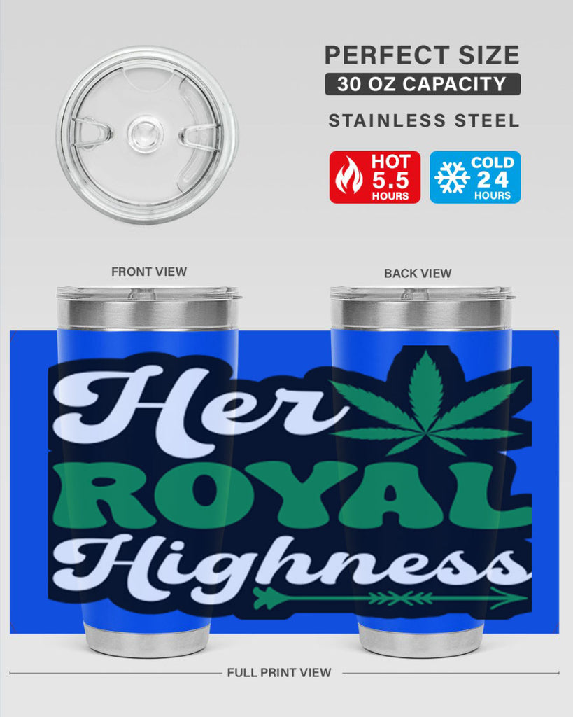 Her royal highness 107#- marijuana- Tumbler