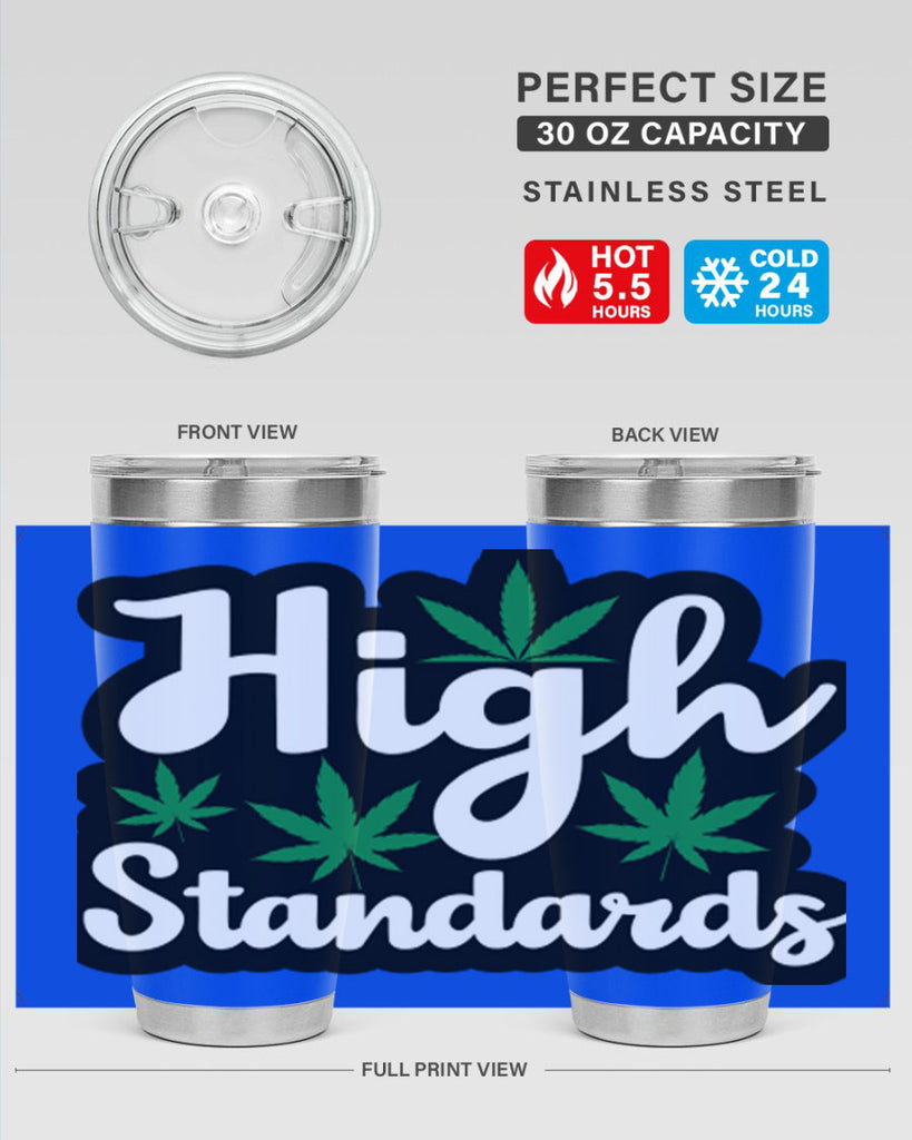 High standards 119#- marijuana- Tumbler