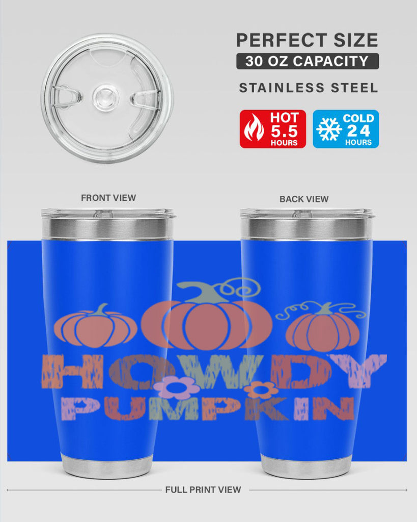 Howdy Pumpkin 321#- fall- Tumbler