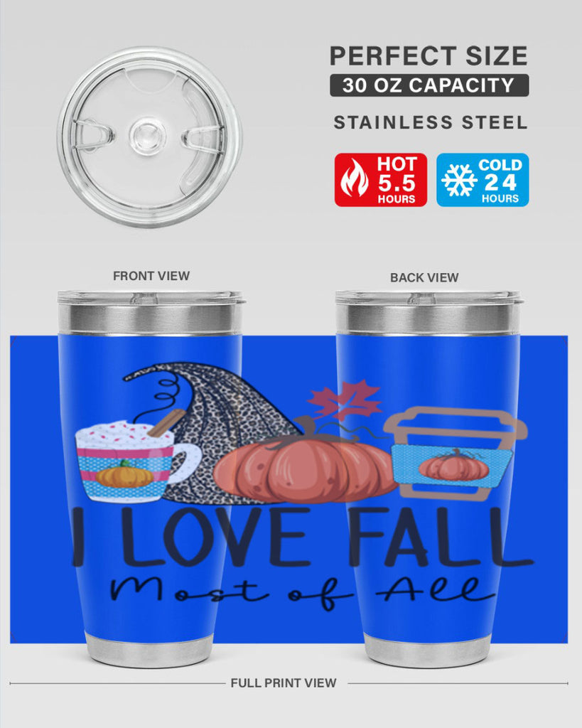I Love Fall Most of All 332#- fall- Tumbler