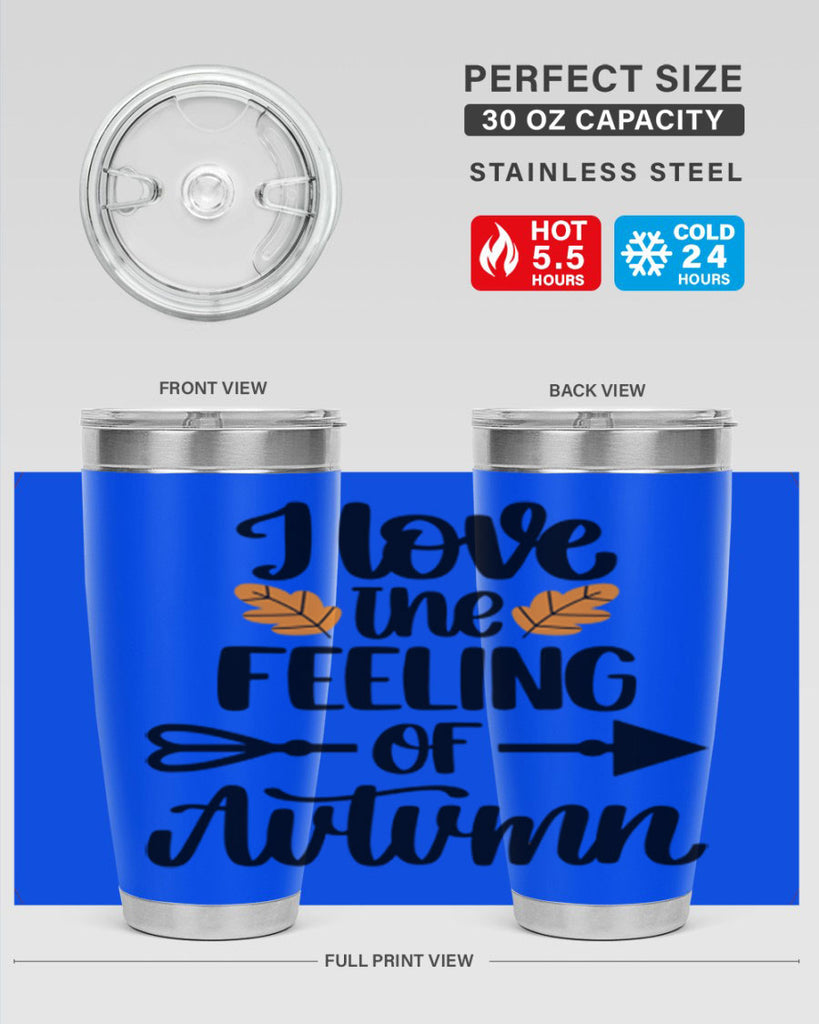I Love The Feeling Of Autumn 499#- fall- Tumbler