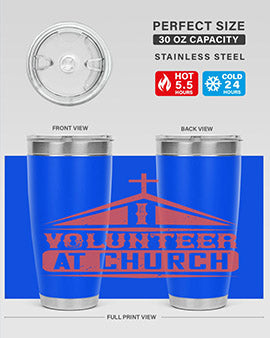 I Volunteer At Church Style 47#- volunteer- Tumbler