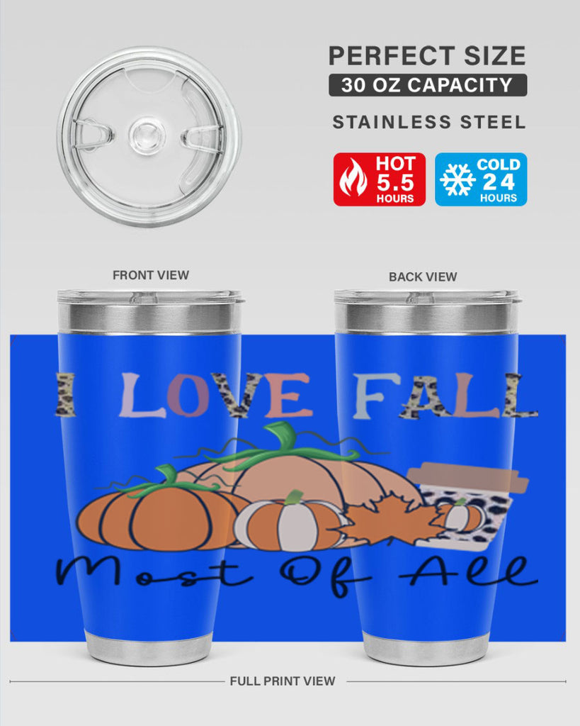 I love fall most of all 326#- fall- Tumbler