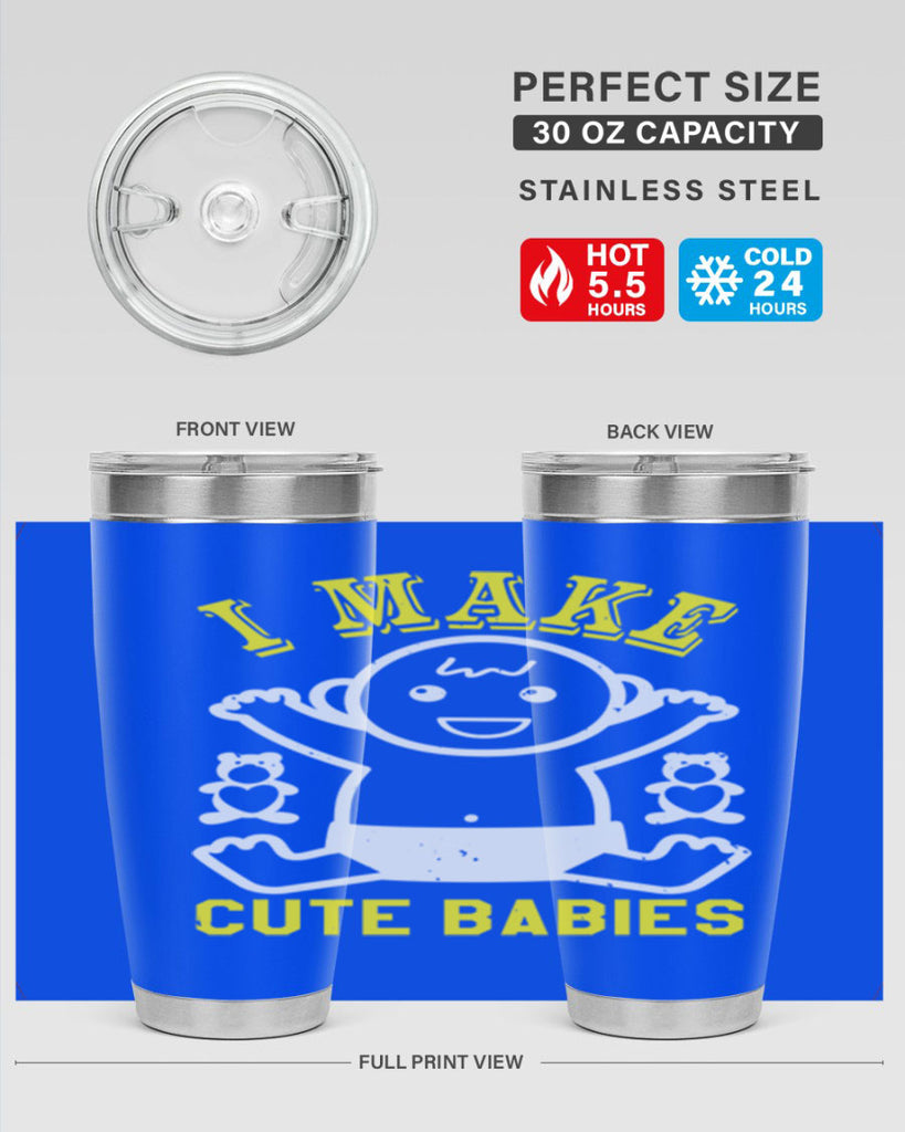 I make cute babies Style 36#- baby shower- tumbler