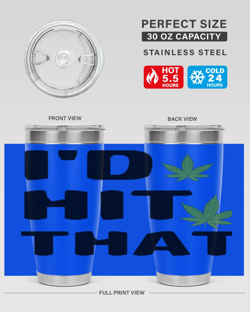 Id hit that cannabis 141#- marijuana- Tumbler